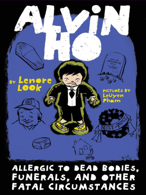Title details for Allergic to Dead Bodies, Funerals, and Other Fatal Circumstances by Lenore Look - Wait list